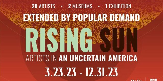 Rising Sun: Artists in an Uncertain America